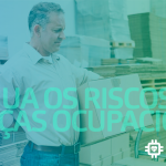 Diminuição dos riscos de Doenças Ocupacionais – NOVE BONS MOTIVOS para realizar Análise Ergonômica do Trabalho