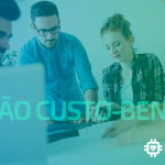 Relação Custo-Benefício – NOVE BONS MOTIVOS para realizar Análise Ergonômica do Trabalho