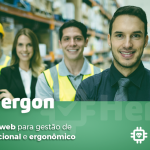 Hergon: a Plataforma Web que vai lhe ajudar na gestão de risco ocupacional e ergonômico